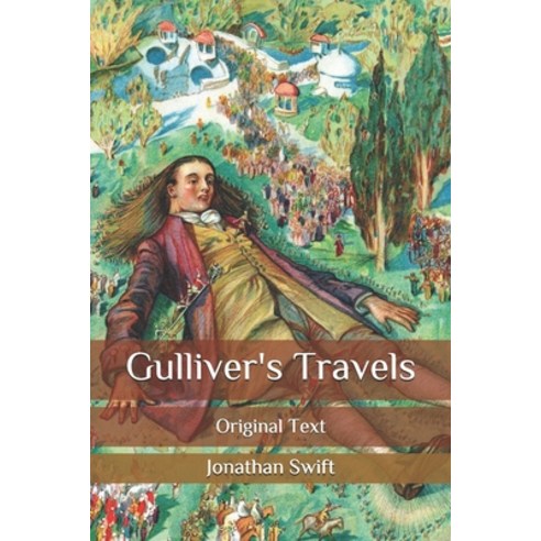 Gulliver''s Travels: Original Text Paperback, Independently Published, English, 9798686170087