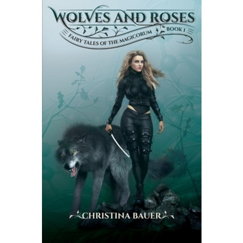 (영문도서) Wolves And Roses Paperback, Monster House Books, English ...