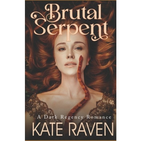 (영문도서) Brutal Serpent: A Dark Regency Romance Paperback, Independently Published, English, 9798325989919
