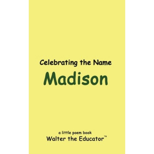 (영문도서) Celebrating the Name Madison Paperback, Silent King Books, English, 9798330237043
