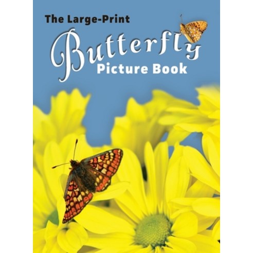 The Large-Print Butterfly Picture Book Hardcover, Lasting Happiness