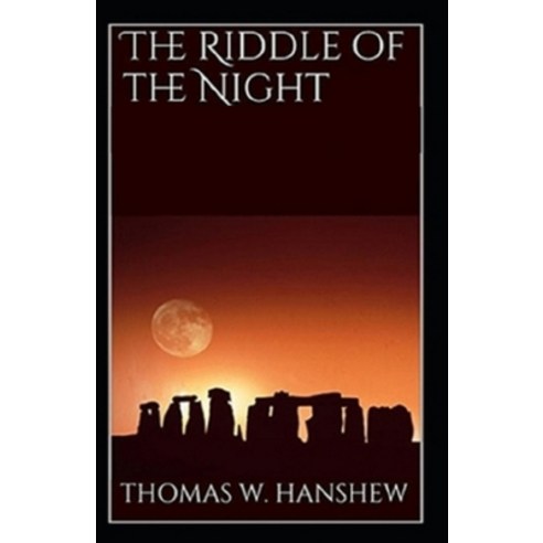 The Riddle of the Night Illustrated Paperback, Independently Published, English, 9798709326071