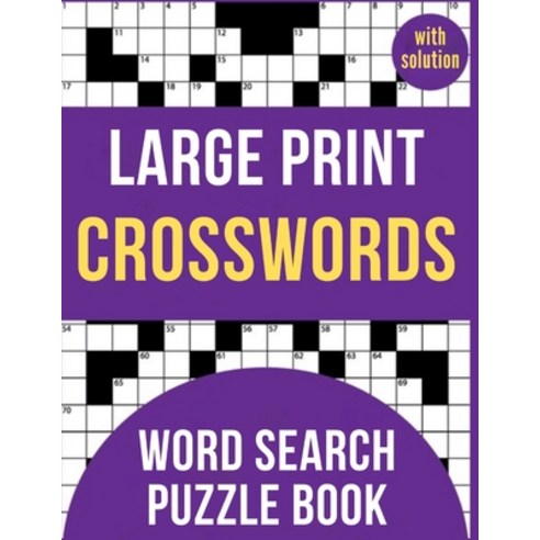 (영문도서) Crossword Puzzles Book For Adults With Solution: + 200 Word Search Puzzles: Word Search Book ... Paperback, Independently Published, English, 9798422373154