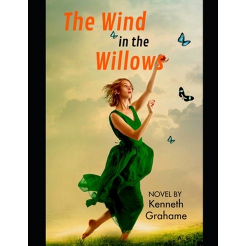 The Wind in the Willows Paperback, Independently Published, English, 9798732742701