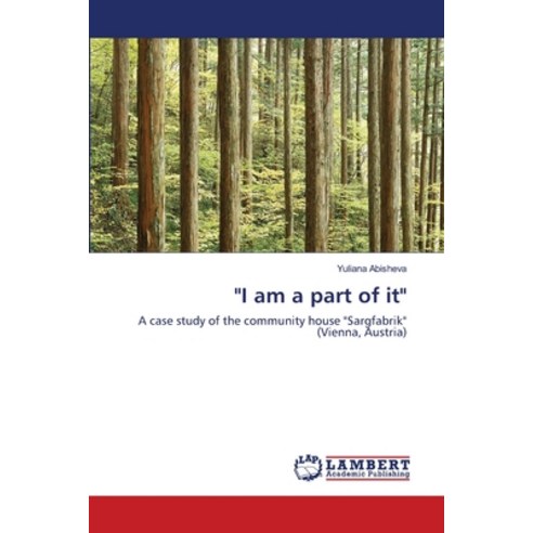 I am a part of it Paperback, LAP Lambert Academic Publis..., English, 9783330336797