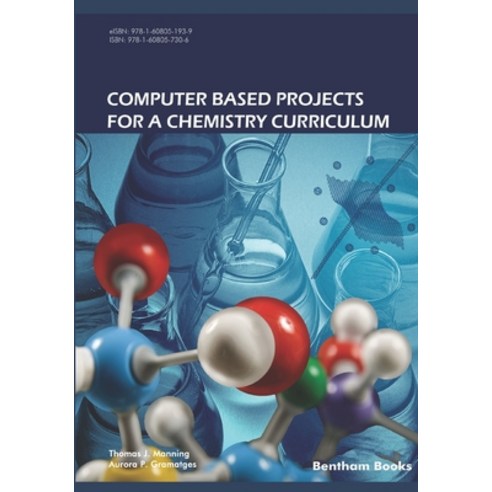 (영문도서) Computer Based Projects for a Chemistry Curriculum Paperback, Bentham Science Publishers, English, 9781608057306