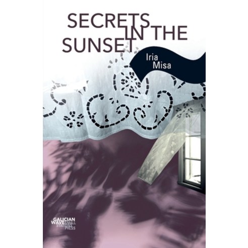 Secrets in the Sunset Paperback, Small Stations Press