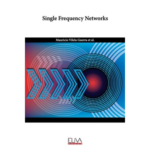 Single Frequency Networks Paperback, Eliva Press, English, 9781636481203