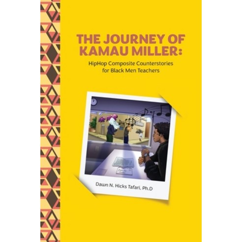 (영문도서) The Journey of Kamau Miller Paperback, Universal Write Publication..., English, 9781942774914
