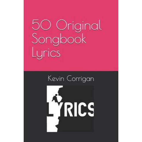 (영문도서) 50 Original Songbook Lyrics Paperback, Independently Published, English, 9781796599916