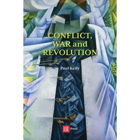 (영문도서) Conflict War and Revolution: The problem of politics in international political thought Paperback, Ubiquity Press (London Scho..., English, 9781909890725