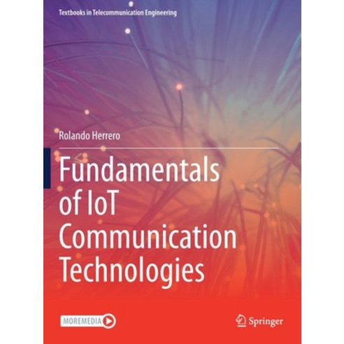 (영문도서) Fundamentals of IoT Communication Technologies Paperback, Springer, English, 9783030700829