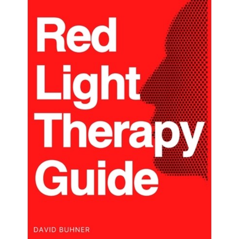 (영문도서) Infrared and Red Light Therapy Guide: Dealing with injuries wounds insomnia arthritis bra... Paperback, Independently Published, English, 9798878271707