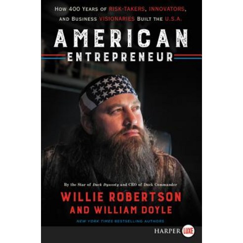 (영문도서) American Entrepreneur: How 400 Years of Risk-Takers Innovators and Business Visionaries Bui... Paperback, Harper Large Print, English, 9780062863898