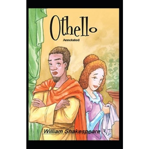 Othello Annotated Paperback, Independently Published