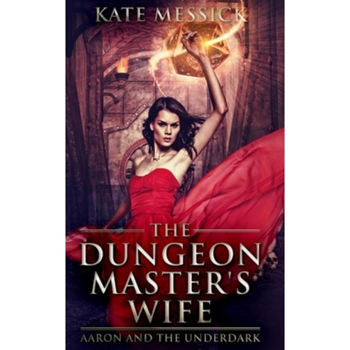 The Dungeon Master''s Wife Paperback, Blurb