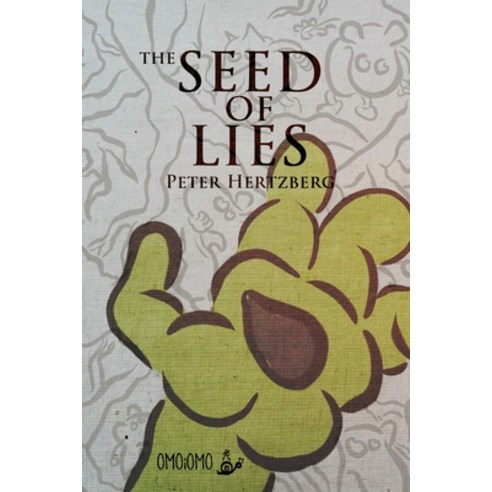 The Seed of Lies Paperback, Blurb, English, 9780464272243