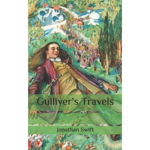 Gulliver''s Travels Paperback, Independently Published