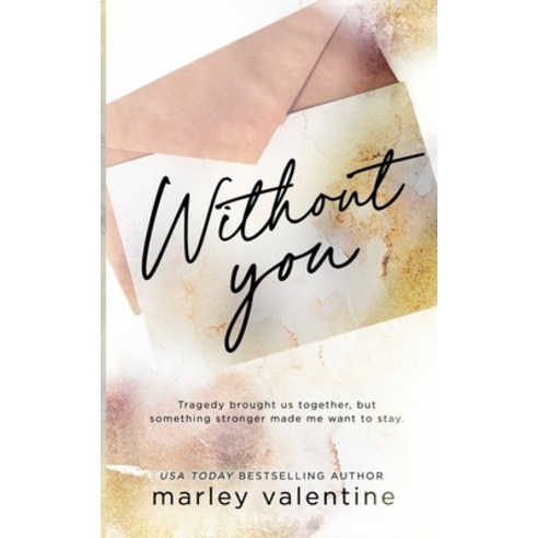 (영문도서) Without You Paperback, Marley Valentine, English, 9780648172987