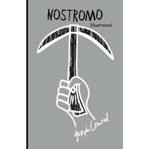Nostromo Illustrated Paperback, Independently Published, English, 9798729603015