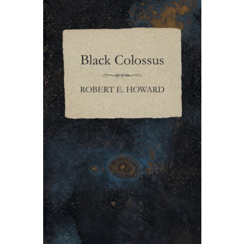 (영문도서) Black Colossus Paperback, White Press, English, 9781473322615