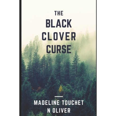 (영문도서) The Black Clover Curse Paperback, Independently Published, English, 9798837313196