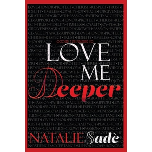 Love Me Deeper Paperback, Independently Published