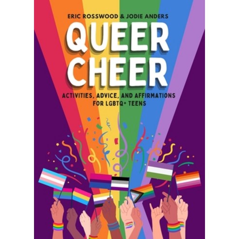 (영문도서) Queer Cheer: Activities Advice and Affirmations for LGBTQ+ Teens (LGBTQ+ Issues Facing Gay ... Paperback, Mango, English, 9781684814800