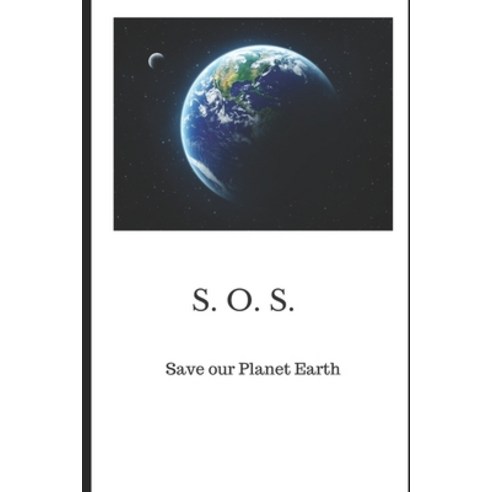 Save our Planet Earth Paperback, Independently Published, English, 9798584827298
