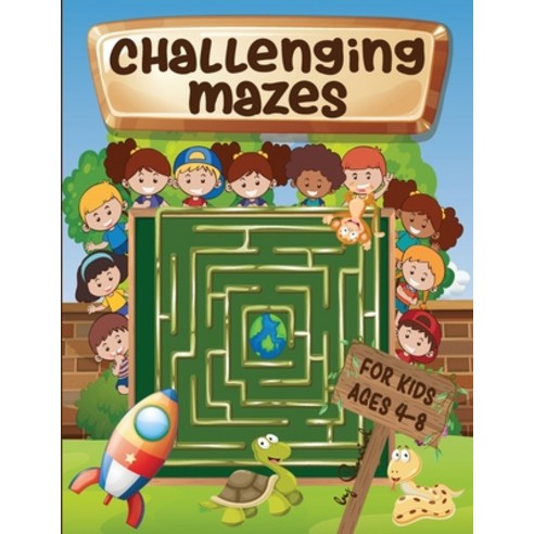 (영문도서) Challenging mazes for kids ages 4-8: Maze Activity Book 4-6 6-8 - Brain bending puzzles Paperback, Lulu.com, English, 9781291329001