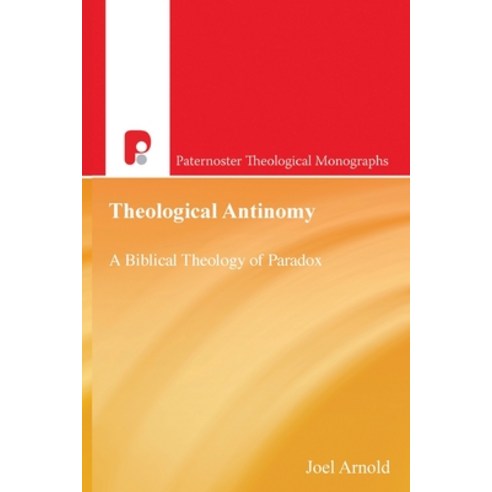 (영문도서) PATM Theological Antinomy: A Biblical Theology of Paradox Paperback, Authentic, English, 9781842278437