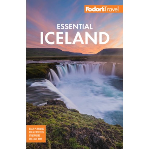 (영문도서) Fodor''s Essential Iceland Paperback, Fodor''s Travel Publications, English, 9781640975637