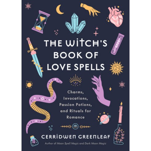 (영문도서) The Witch''s Book of Love Spells: Charms Invocations Passion Potions and Rituals for Romance Paperback, Mango, English, 9781684811168