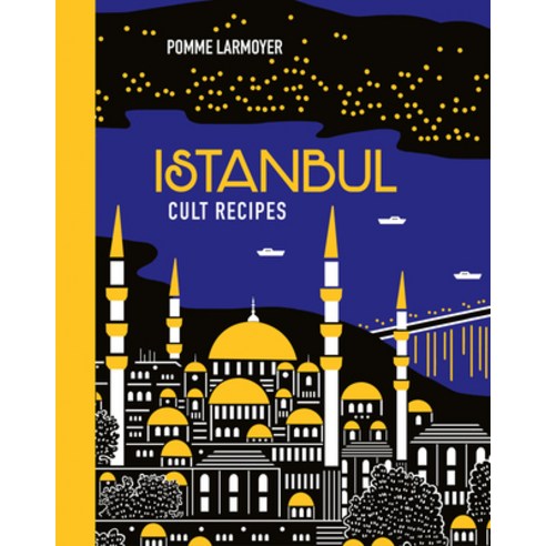 (영문도서) Istanbul Cult Recipes (Mini) Hardcover, Murdoch Books, English, 9781922616999