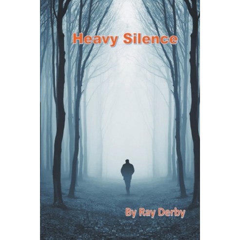 (영문도서) Heavy Silence Paperback, Ray Derby, English, 9798224721696