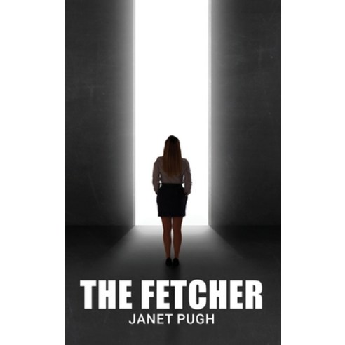 (영문도서) The Fetcher Hardcover, Janet Pugh, English, 9781915904393