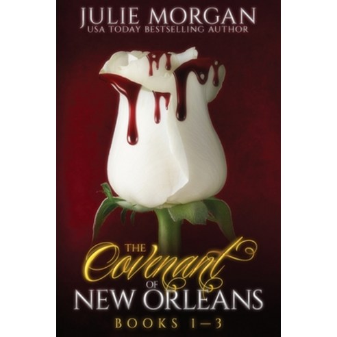 (영문도서) The Covenant of New Orleans: Books 1-3 Paperback, Naughty Nights Press LLC, English, 9781773572406