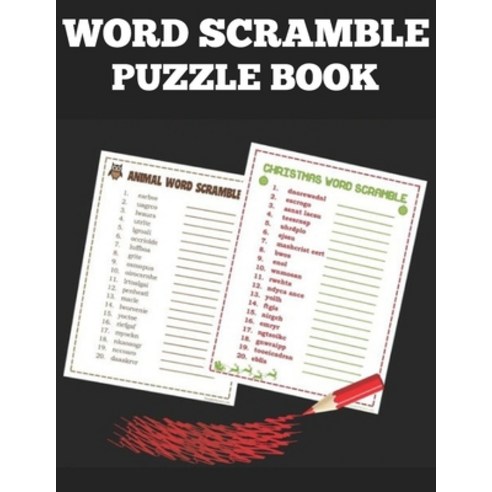 (영문도서) Word Scramble Puzzle Book: Large Print Brain Teasers With 1400+ Words (Word Games For Adults) Paperback, Independently Published, English, 9798375771557