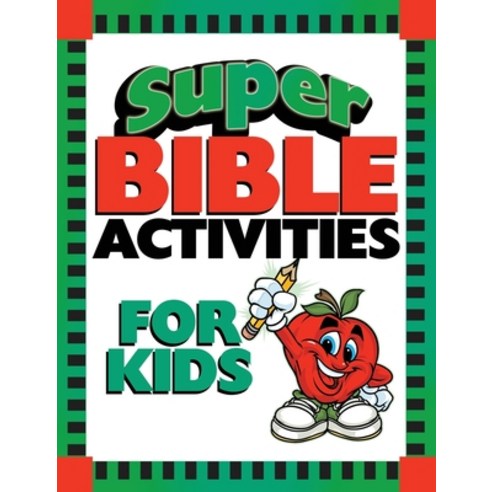 Super Bible Activities for Kids Paperback, Barbour Publishing