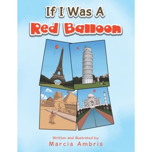 (영문도서) If I Was a Red Balloon Paperback, Xlibris Us, English, 9781664199422