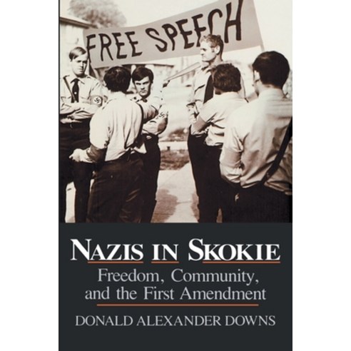 (영문도서) Nazis in Skokie: Freedom Community and the First Amendment Paperback, University of Notre Dame Press, English, 9780268014629