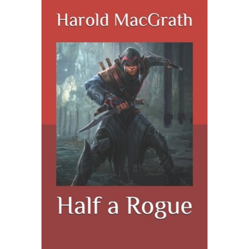 Half a Rogue Paperback, Independently Published, English, 9798580803678