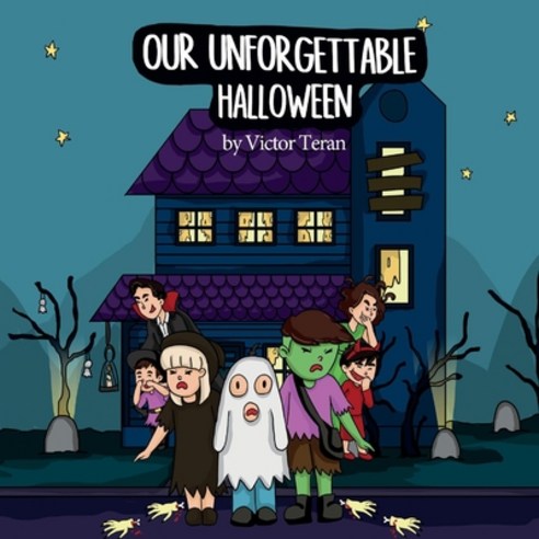 Our Unforgettable Halloween Paperback, Bookbaby, English, 9781098337780