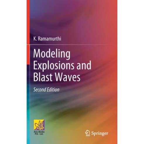 (영문도서) Modeling Explosions and Blast Waves Hardcover, Springer, English, 9783030743376