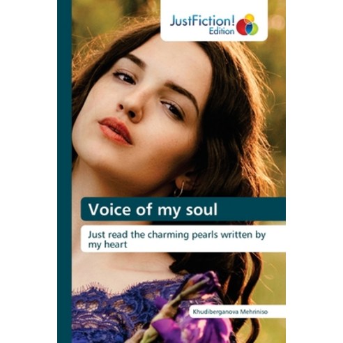 (영문도서) Voice of my soul Paperback, Justfiction Edition, English, 9786200109224
