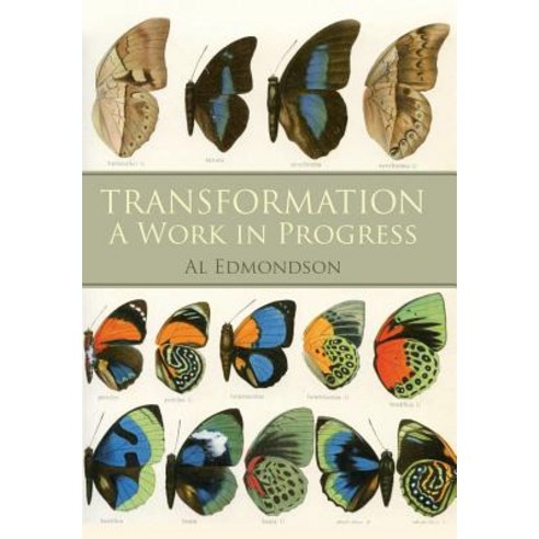 Transformation a Work in Progress Hardcover, WestBow Press, English, 9781973650515