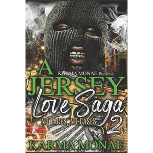 A Jersey Love Saga 2: No Faces No Cases Paperback, Independently Published