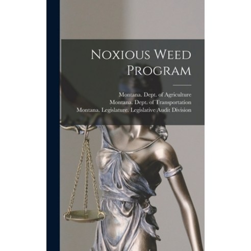 (영문도서) Noxious Weed Program Hardcover, Legare Street Press, English, 9781018159645