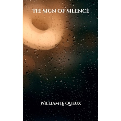 The Sign Of Silence Paperback, Independently Published, English, 9798702014951