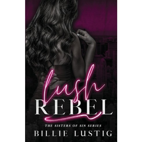 (영문도서) Lush Rebel Paperback, Nra Publishing, English, 9789083136790